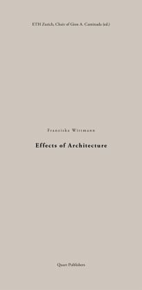 Effects of Architecture Effects of Architecture