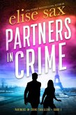 Partners in Crime (Partners in Crime Thrillers, #1) (eBook, ePUB)