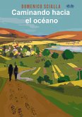 Caminando Hacia El Océano (eBook, ePUB)