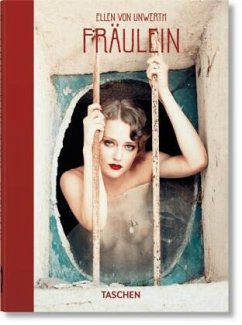 Ellen von Unwerth. Fräulein. 40th Ed. - Sischy, Ingrid