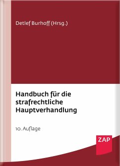 Handbuch für die strafrechtliche Hauptverhandlung - Hirsch, Annika;Hillenbrand, Thomas;Laudon, Mirko;Burhoff, Detlef