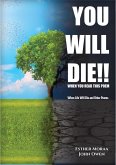 You Will Die When You Read This Poem (eBook, ePUB) You Will Die When You Read This Poem (eBook, ePUB)