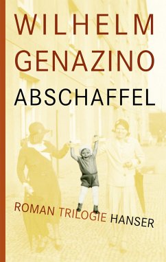 Abschaffel - Genazino, Wilhelm