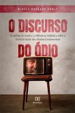 O Discurso do Ódio (eBook, ePUB) O Discurso do Ódio (eBook, ePUB)