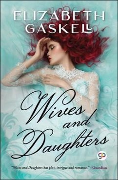 Wives and Daughters (eBook, ePUB) - Gaskell, Elizabeth