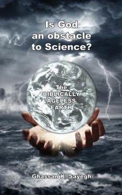 Is God an Obstacle to Science? (eBook, ePUB) - Sayegh, Ghassan