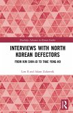 Interviews with North Korean Defectors (eBook, PDF)