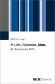 Macht. Rahmen. Sinn. (eBook, PDF) Macht. Rahmen. Sinn. (eBook, PDF)