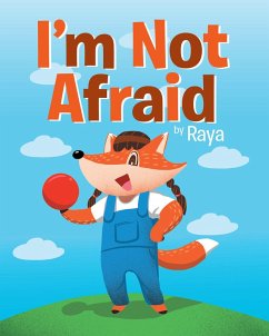 I'm Not Afraid (eBook, ePUB) - Raya