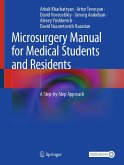 Microsurgery Manual for Medical Students and Residents (eBook, PDF)
