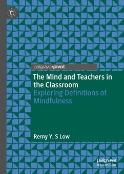 The Mind and Teachers in the Classroom (eBook, PDF) - Low, Remy Y. S