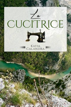 La Cucitrice (eBook, ePUB) - Calandra, Katia