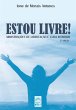ESTOU LIVRE! (eBook, ePUB) - Bild 1