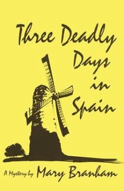 Three Deadly Days in Spain (eBook, ePUB) Three Deadly Days in Spain (eBook, ePUB)