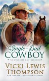 Single-Dad Cowboy (The Buckskin Brotherhood, #8) (eBook, ePUB)