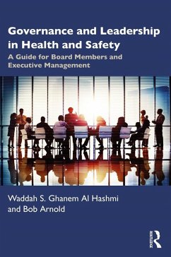 Governance and Leadership in Health and Safety (eBook, ePUB) - S. Ghanem Al Hashmi, Waddah; Arnold, Bob