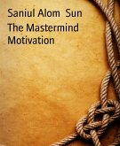 The Mastermind Motivation (eBook, ePUB)