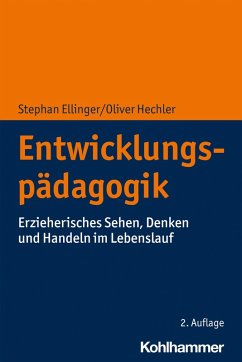 Entwicklungspädagogik (eBook, PDF) - Ellinger, Stephan; Hechler, Oliver