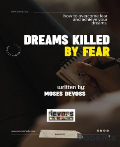 Dreams killed by fear (eBook, ePUB) - Devoss, Moses