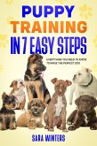 Puppy Training In 7 Easy Steps (eBook, ePUB)