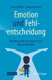 Emotion und Fehlentscheidung (eBook, PDF)