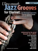 Ultra Smooth Jazz Grooves for Clarinet (eBook, ePUB)