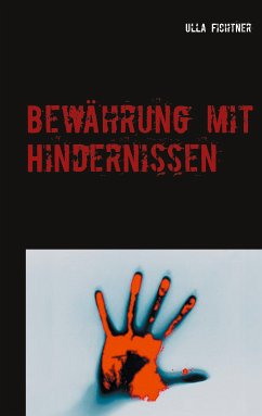 Bewährung mit Hindernissen (eBook, ePUB)