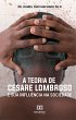 A Teoria de Cesare Lombroso e sua... - Bild 1