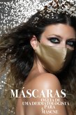Máscaras: o guia de uma dermatologista para a mascne (eBook, ePUB) Máscaras: o guia de uma dermatologista para a mascne (eBook, ePUB)