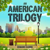 An American Trilogy (eBook, ePUB)