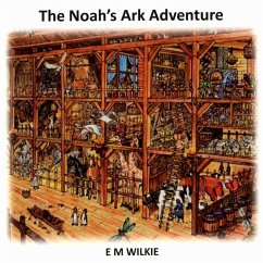 Cover The Noah's Ark Adventure (Bible Story Adventure Series) (eBook, ePUB)