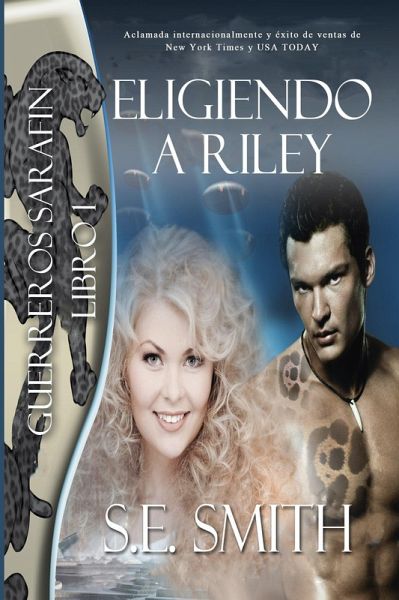 Eligiendo a Riley (Guerreros Sarafin, #1) (eBook, ePUB)