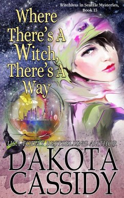 Cover Where There's A Witch, There's A Way (Witchless in Seattle Mysteries, #13) (eBook, ePUB)