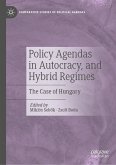 Policy Agendas in Autocracy, and Hybrid Regimes (eBook, PDF)