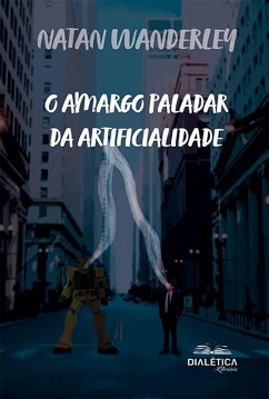 Cover O Amargo Paladar da Artificialidade (eBook, ePUB)