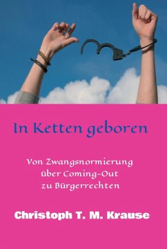 In Ketten geboren (eBook, ePUB) - Krause, Christoph T. M.