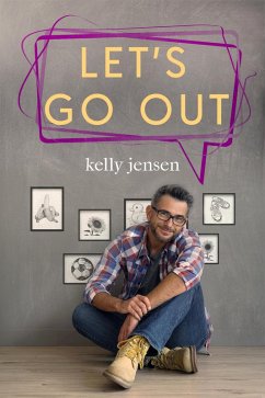 Let's Go Out (Let's Connect, #2) (eBook, ePUB) - Jensen, Kelly
