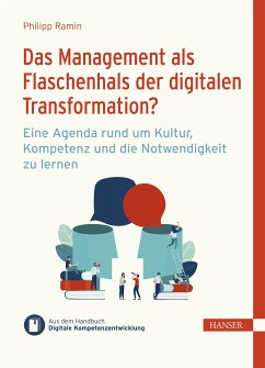 Das Management als Flaschenhals der digitalen Transformation? (eBook, PDF) - Ramin, Philipp