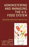 Administering and Managing the U.S. Food System (eBook, ePUB)