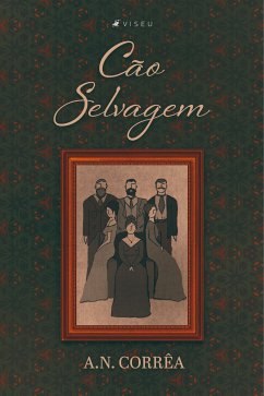 Cão selvagem (eBook, ePUB) - Corrêa, A.N.