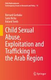 Child Sexual Abuse, Exploitation and Trafficking in the Arab Region (eBook, PDF)