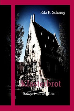 Klosterbrot (eBook, ePUB) - Schönig, Rita R.