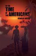 In the Time of the Americans (eBook,... - Bild 1