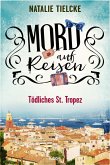Mord auf Reisen - Tödliches St. Tropez (eBook, ePUB)