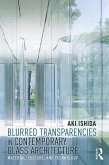 Blurred Transparencies in Contemporary Glass Architecture (eBook, ePUB)