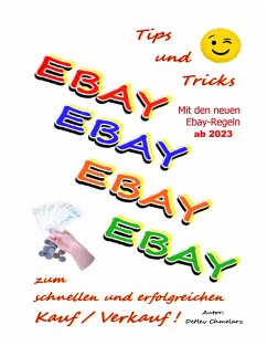 EBAY: Tips & Tricks zum schnellen und erfolgreichen Kauf & Verkauf (eBook, ePUB) - Chmelarz, Detlev