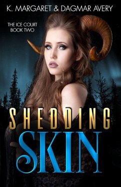 Shedding Skin (The Ice Court, #2) (eBook, ePUB) Cover Shedding Skin (The Ice Court, #2) (eBook, ePUB)
