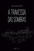 A travessia das sombras (eBook, ePUB)