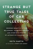 Strange But True Tales of Car Collecting (eBook, ePUB)