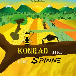 Konrad und die Spinne (eBook, ePUB) - Mayrhofer, Fabio
